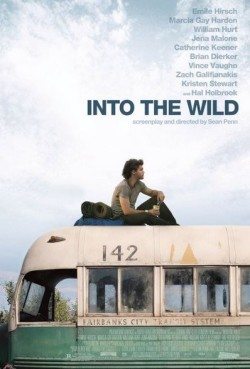 Into the Wild, a popular movie about Alaska, starring Emile Hirsch, Vince Vaughn, and Catherine Keener.